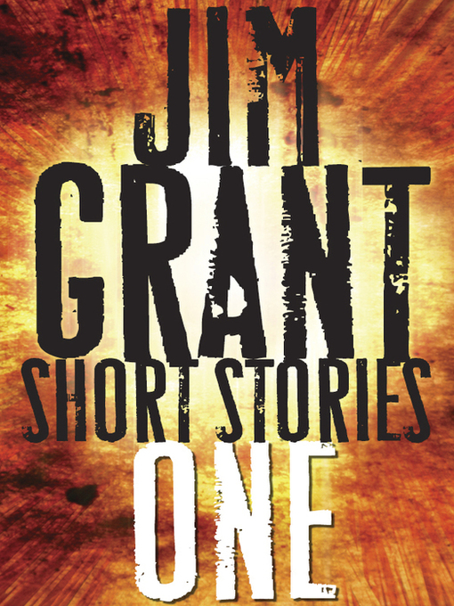 Title details for Jim Grant Short Stories #1 by Colin Campbell - Available
